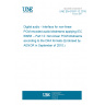 UNE EN 61937-12:2010 Digital audio - Interface for non-linear PCM encoded audio bitstreams applying IEC 60958 -- Part 12: Non-linear PCM bitstreams according to the DRA formats (Endorsed by AENOR in September of 2010.)