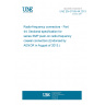 UNE EN 61169-44:2013 Radio-frequency connectors - Part 44: Sectional specification for series SMP push-on radio-frequency coaxial connectors (Endorsed by AENOR in August of 2013.)