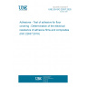 UNE EN ISO 22637:2020 Adhesives - Test of adhesive for floor covering - Determination of the electrical resistance of adhesive films and composites (ISO 22637:2019)