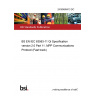 24/30489413 DC BS EN IEC 63563-11 Qi Specification version 2.0 Part 11. MPP Communications Protocol (Fast track)