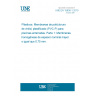 UNE EN 15836-1:2010 Plastics - Plasticized poly(vinyl chloride) (PVC-P) membranes for inground swimming pools - Part 1: Homogenous membranes of nominal thickness equal to or greater than 0,75 mm