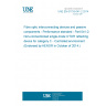 UNE EN 61753-041-2:2014 Fibre optic interconnecting devices and passive components - Performance standard - Part 041-2: Non-connectorized single-mode OTDR reflecting device for category C - Controlled environment (Endorsed by AENOR in October of 2014.)