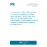 UNE EN 3660-035:2017 Aerospace series - Cable outlet accessories for circular and rectangular electrical and optical connectors - Part 035: Cable outlet, style K, 90°, for heat shrinkable boot, shielded, sealed - Product standard (Endorsed by Asociación Española de Normalización in October of 2017.)