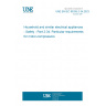 UNE EN IEC 60335-2-34:2023 Household and similar electrical appliances - Safety - Part 2-34: Particular requirements for motor-compressors