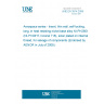 UNE EN 3914:2008 Aerospace series - Insert, thin wall, self-locking, long, in heat resisting nickel base alloy NI-PH2601 (NI-P100HT, Inconel 718), silver plated on internal thread, for salvage of components (Endorsed by AENOR in July of 2008.)