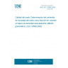 UNE ISO 16586:2006 Soil quality -- Determination of soil water content as a volume fraction on the basis of known dry bulk density -- Gravimetric method (ISO 16586:2003)