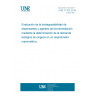 UNE 77103:2014 Evaluation of biodegradability of dispersants and bioremediation agents by determination of biological oxygen demand in a manometric respirometer