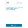 UNE EN ISO 11426:2021 Jewellery and precious metals - Determination of gold - Cupellation method (fire assay) (ISO 11426:2021)
