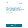 UNE CEN/TR 17603-32-02:2022 Space engineering - Structural materials handbook - Part 2: Design calculation methods and general design aspects (Endorsed by Asociación Española de Normalización in March of 2022.)