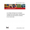 BS EN IEC 60947-4-3:2024 Low-voltage switchgear and controlgear Contactors and motor-starters. Semiconductor controllers and semiconductor contactors for non-motor loads