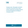 UNE EN 2715:2018 Aerospace series - Macrographic examination of aluminium and aluminium alloy wrought products, forging stock and forgings (Endorsed by Asociación Española de Normalización in February of 2019.)