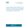 UNE EN IEC 61968-9:2024 Enterprise business function interfaces for utility operations - Part 9: Interfaces for meter reading and control (Endorsed by Asociación Española de Normalización in October of 2024.)