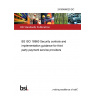 24/30466020 DC BS ISO 18960 Security controls and implementation guidance for third party payment service providers