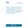 UNE EN 61987-12:2016 Industrial- Process Measurement and Control - Data Structures and Elements in Process Equipment Catalogues - Part 12: Lists of properties (LOPs) for flow measuring equipment for electronic data exchange (Endorsed by AENOR in July of 2016.)