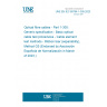 UNE EN IEC 60794-1-305:2023 Optical fibre cables - Part 1-305: Generic specification - Basic optical cable test procedures - Cable element test methods - Ribbon tear (separability), Method G5 (Endorsed by Asociación Española de Normalización in March of 2023.)