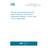 UNE EN IEC 61300-2-4:2019 Fibre optic interconnecting devices and passive components - Basic test and measurement procedures - Part 2-4: Tests - Fibre or cable retention