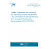 UNE EN ISO 3175-5:2020 Textiles - Professional care, drycleaning and wetcleaning of fabrics and garments - Part 5: Procedure for testing performance when cleaning and finishing using dibutoxymethane (ISO 3175-5:2019)