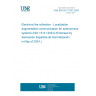 UNE EN ISO 13141:2024 Electronic fee collection - Localization augmentation communication for autonomous systems (ISO 13141:2024) (Endorsed by Asociación Española de Normalización in May of 2024.)