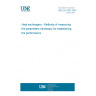 UNE EN 306:1997 Heat exchangers - Methods of measuring the parameters necessary for establishing the performance