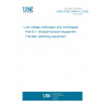 UNE EN IEC 60947-6-1:2024 Low-voltage switchgear and controlgear - Part 6-1: Multiple function equipment - Transfer switching equipment