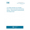 UNE EN 60947-5-7:2005 Low-voltage switchgear and controlgear -- Part 5-7: Control circuit devices and switching elements - Requirements for proximity devices with analogue output