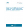 UNE EN 62631-3-3:2016 Dielectric and resistive properties of solid insulating materials - Part 3-3: Determination of resistive properties (DC Methods) - Insulation resistance (Endorsed by AENOR in April of 2016.)