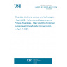 UNE EN IEC 63203-402-2:2024 Wearable electronic devices and technologies - Part 402-2: Performance Measurement of Fitness Wearables - Step Counting (Endorsed by Asociación Española de Normalización in April of 2024.)