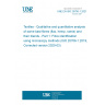 UNE EN ISO 20706-1:2021 Textiles - Qualitative and quantitative analysis of some bast fibres (flax, hemp, ramie) and their blends - Part 1: Fibre identification using microscopy methods (ISO 20706-1:2019, Corrected version 2020-03)