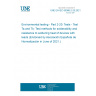 UNE EN IEC 60068-2-20:2021 Environmental testing - Part 2-20: Tests - Test Ta and Tb: Test methods for solderability and resistance to soldering heat of devices with leads (Endorsed by Asociación Española de Normalización in June of 2021.)