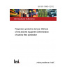 BS ISO 16900-3:2012 Respiratory protective devices. Methods of test and test equipment Determination of particle filter penetration