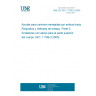 UNE EN ISO 11199-3:2005 Walking aids manipulated by both arms - Requirements and test methods - Part 3: Walking tables (ISO 11199-3:2005)