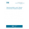 UNE EN 12409:2009+A1:2012 Plastics and rubber machines - Thermoforming machines - Safety requirements