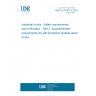 UNE EN 16307-2:2023 Industrial trucks - Safety requirements and verification - Part 2: Supplementary requirements for self-propelled variable-reach trucks