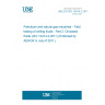 UNE EN ISO 10414-2:2011 Petroleum and natural gas industries - Field testing of drilling fluids - Part 2: Oil-based fluids (ISO 10414-2:2011) (Endorsed by AENOR in July of 2011.)