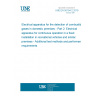 UNE EN 50194-2:2019 Electrical apparatus for the detection of combustible gases in domestic premises - Part 2: Electrical apparatus for continuous operation in a fixed installation in recreational vehicles and similar premises - Additional test methods and performance requirements