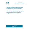 UNE EN IEC 61010-2-201:2024 Safety requirements for electrical equipment for measurement, control, and laboratory use - Part 2-201: Particular requirements for control equipment (Endorsed by Asociación Española de Normalización in January of 2025.)