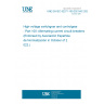 UNE EN IEC 62271-100:2021/AC:2022-09 High-voltage switchgear and controlgear - Part 100: Alternating-current circuit-breakers (Endorsed by Asociación Española de Normalización in October of 2022.)