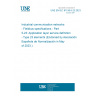 UNE EN IEC 61158-5-23:2023 Industrial communication networks - Fieldbus specifications - Part 5-23: Application layer service definition - Type 23 elements (Endorsed by Asociación Española de Normalización in May of 2023.)