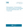 UNE EN 50617-1:2015 Railway applications - Technical parameters of train detection systems for the interoperability of the trans-European railway system - Part 1: Track circuits