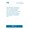 UNE EN IEC 62149-3:2020 Fibre optic active components and devices - Performance standards - Part 3: Modulator-integrated laser diode transmitters for 40-Gbit/s fibre optic transmission systems (Endorsed by Asociación Española de Normalización in November of 2020.)