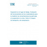 UNE EN 13205-6:2015 Workplace exposure - Assessment of sampler performance for measurement of airborne particle concentrations - Part 6: Transport and handling tests