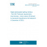 UNE EN IEC 62386-305:2023 Digital addressable lighting interface - Part 305: Particular requirements - Input devices - Colour sensor (Endorsed by Asociación Española de Normalización in December of 2023.)