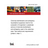 BS EN 1657:2024 Chemical disinfectants and antiseptics. Quantitative suspension test for the evaluation of fungicidal or yeasticidal activity of chemical disinfectants and antiseptics used in the veterinary area. Test method and requirements (phase 2, step 1)