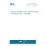 UNE EN 13124-1:2001 Windows, doors and shutters - Explosion resistance - Test method - Part 1: Shock tube.