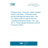 UNE EN 4639-101:2007 Aerospace series - Connectors, optical, rectangular, modular, multicontact, 1,25 diameter ferrule, with removable alignment sleeve holder - Part 101: Optical contact for cable EN 4641-100 - Operating temperatures between - 65 °C and 125 °C - Product standard (Endorsed by AENOR in February of 2008.)