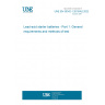 UNE EN 50342-1:2016/A2:2022 Lead-acid starter batteries - Part 1: General requirements and methods of test