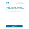 UNE EN ISO 21368:2024 Adhesives - Guidelines for the fabrication of adhesively bonded structures and reporting procedures suitable for the risk evaluation of such structures (ISO 21368:2022)