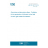 UNE EN 16773:2016 Aluminium and aluminium alloys - Guideline for the production of foil-stock in the field of semi rigid foodstuff containers