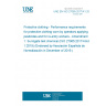 UNE EN ISO 27065:2017/A1:2019 Protective clothing - Performance requirements for protective clothing worn by operators applying pesticides and for re-entry workers - Amendment 1: Surrogate test chemical (ISO 27065:2017/Amd 1:2019) (Endorsed by Asociación Española de Normalización in December of 2019.)