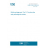 UNE 41805-3:2024 IN Building diagnosis. Part 3. Constructive and pathological studies